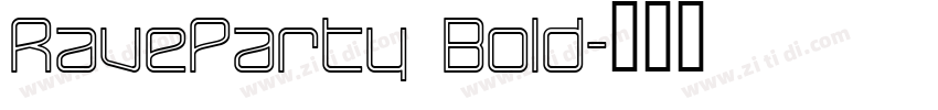 RaveParty Bold字体转换
